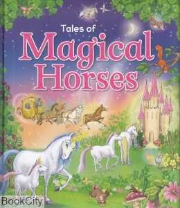 Tales of Magical Horses