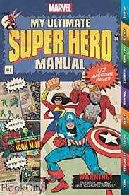 My Ultimate Super Hero Manual