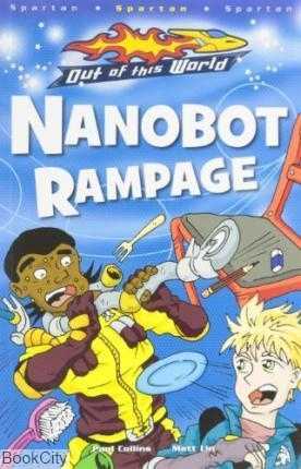Nanobot Rampage