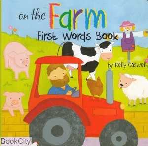 on the Farm First Words Book