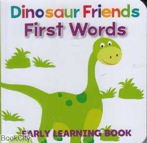 (First Words (Dinosaur Friends