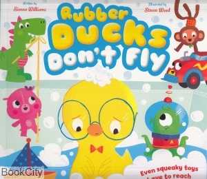 Rubber Ducks Dont Fly