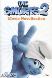 The Smurfs 2 Movie Novelization