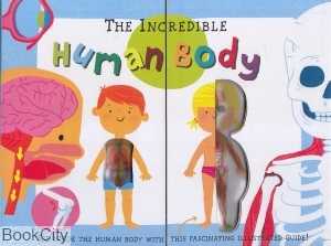 The Incredible Human Body