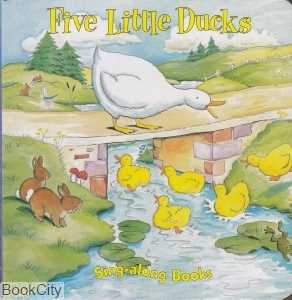 Five Little Ducks Sing along Books