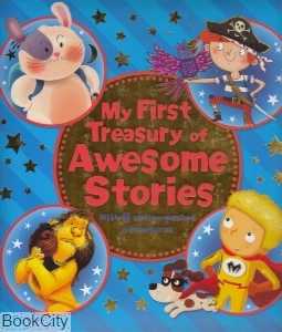 My First Treasury of Awesome Stories