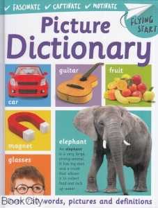 Picture Dictionary Over 750 Words and Definitions