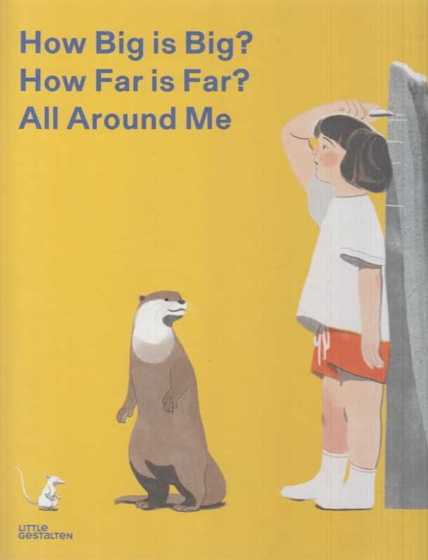 How Big is Big How Far is Far All Around Me