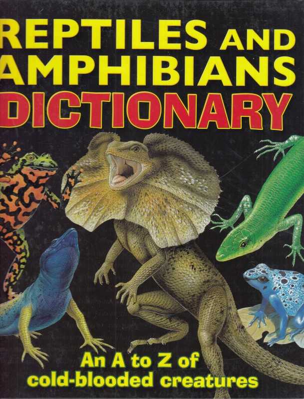 Reptiles and Amphibians Dictionary