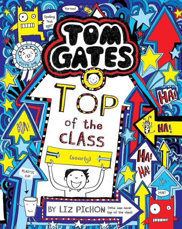 (Top of the Class (Tom Gates 9