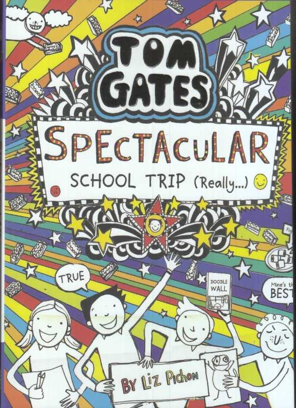 (Spectacular School Trip (Tom Gates 17