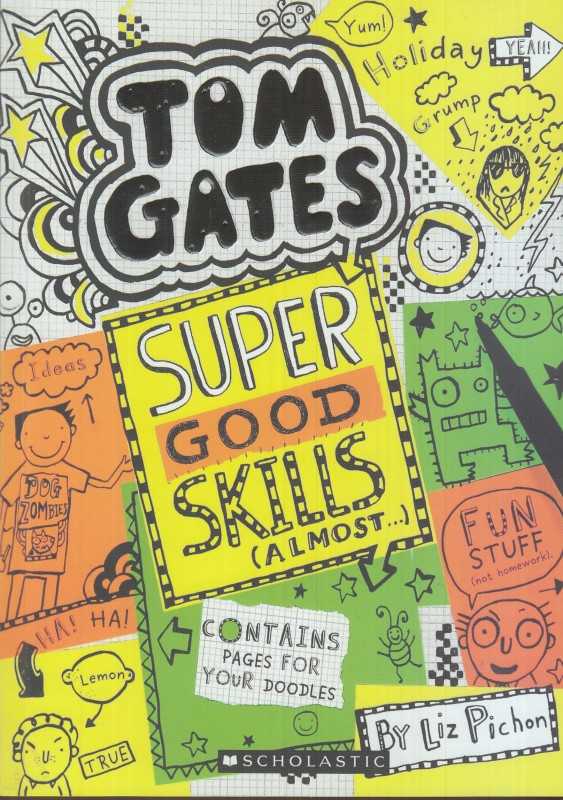 (Super Good Skills (Tom Gates 10