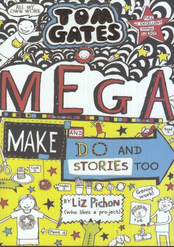 (Mega Make Do and Stories Too (Tom Gates 16