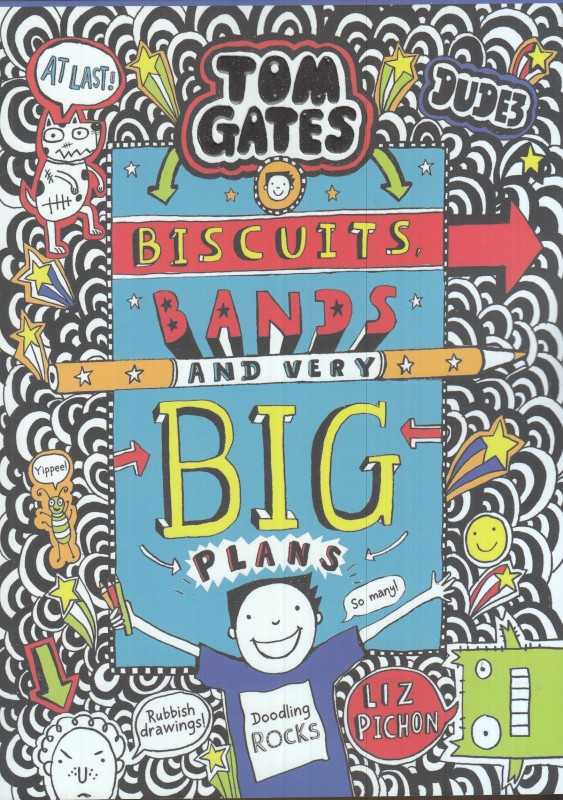 (Biscuits Bands and Very Big Plans (Tom Gates 14