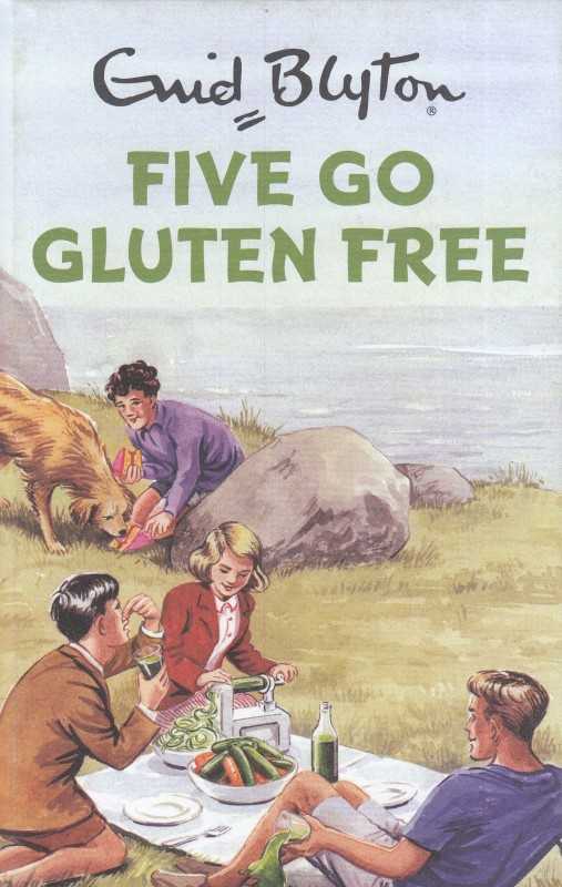 Five Go Gluten Free Enid Blyton