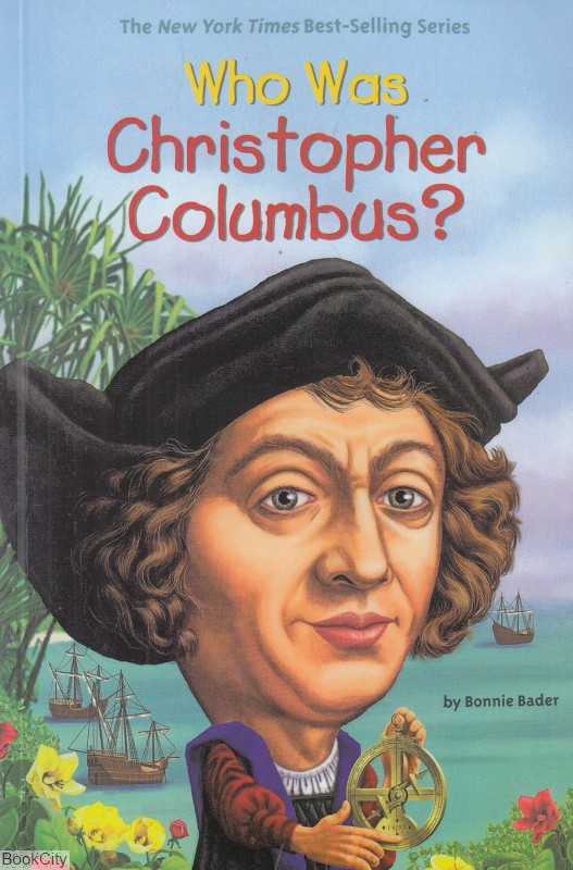 Who Was Christopher Columbus