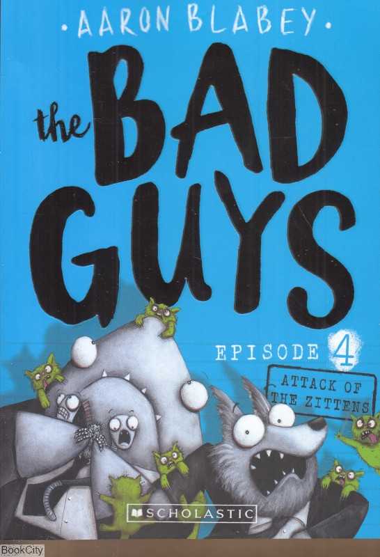 Attack Of The Zittens The Bad Guys 4