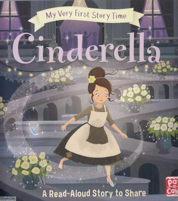 Cinderella My Very First Story Time