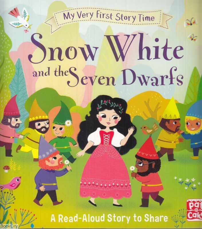 Snow White and the Seven Dwarfs My Very First Story Time
