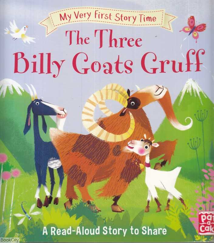 The Three Billy Goats Gruff My Very First Story Time
