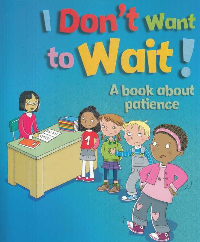 I Don't Want to Wait