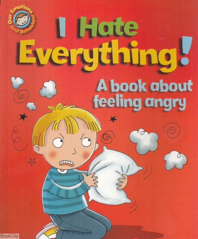 I Hate Everything