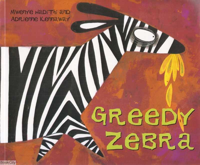 Greedy Zebra