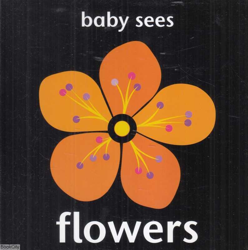 (Flowers (Baby Sees