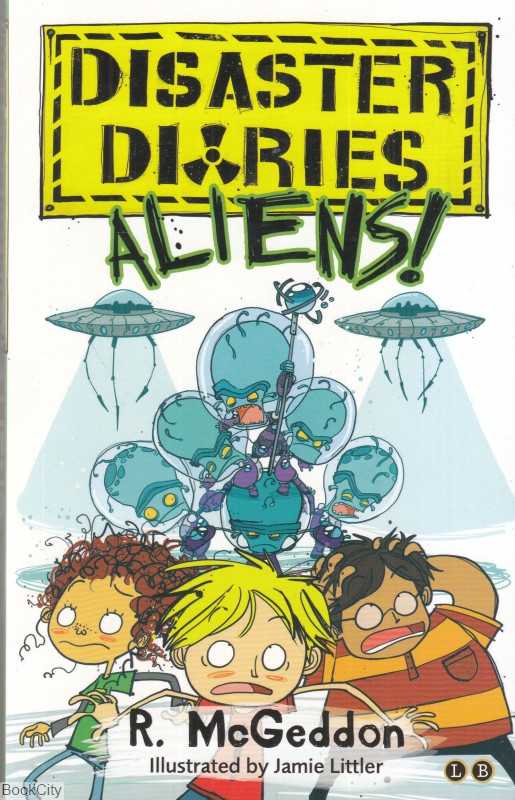 Disaster Diaries Aliens