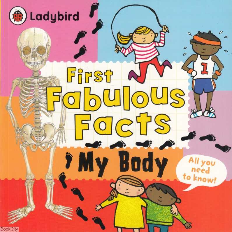 First Fabulous Facts My Body