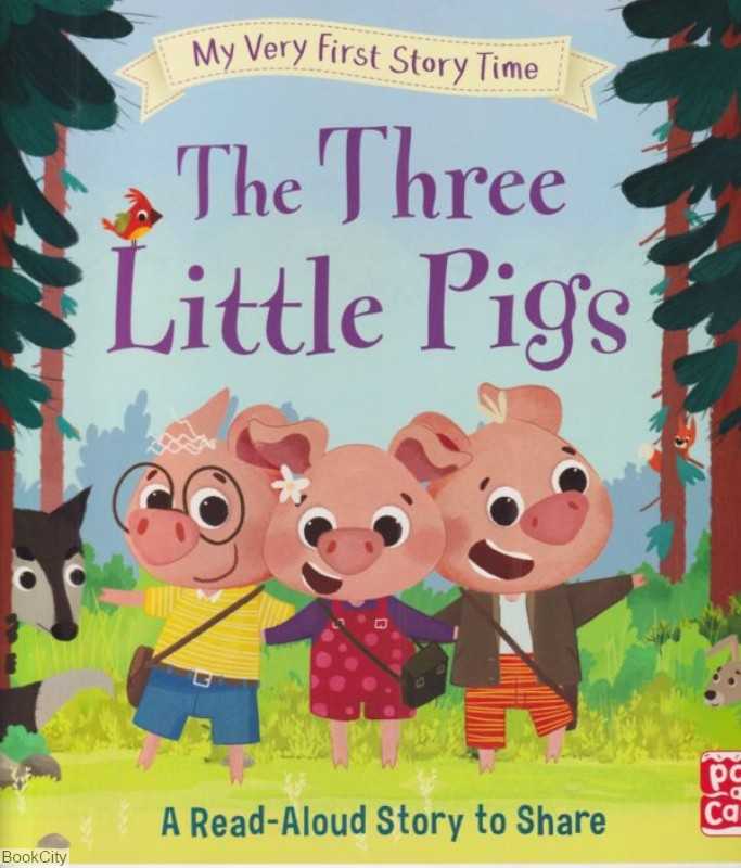 My Very First Story Time – The Three Little Pigs
