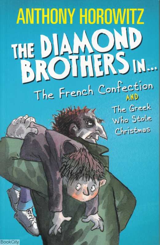 The Diamond Brothers In... The French Confection & The Greek Who Stole Christmas