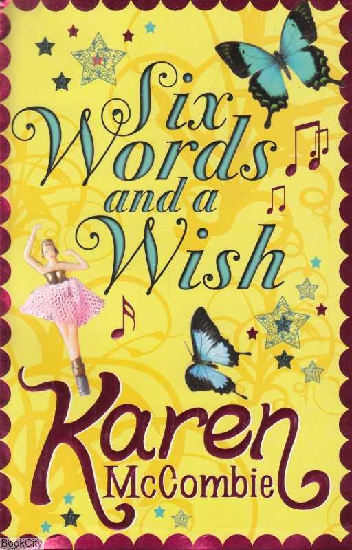 Six Words and a Wish