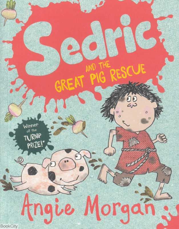 Sedric And The Great Pig Rescue