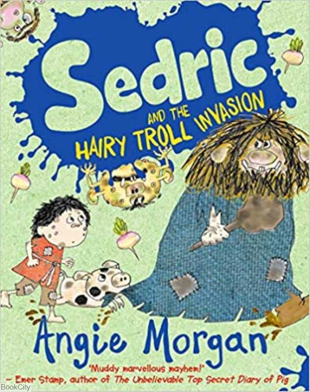 Sedric And The Hairy Troll Invasion