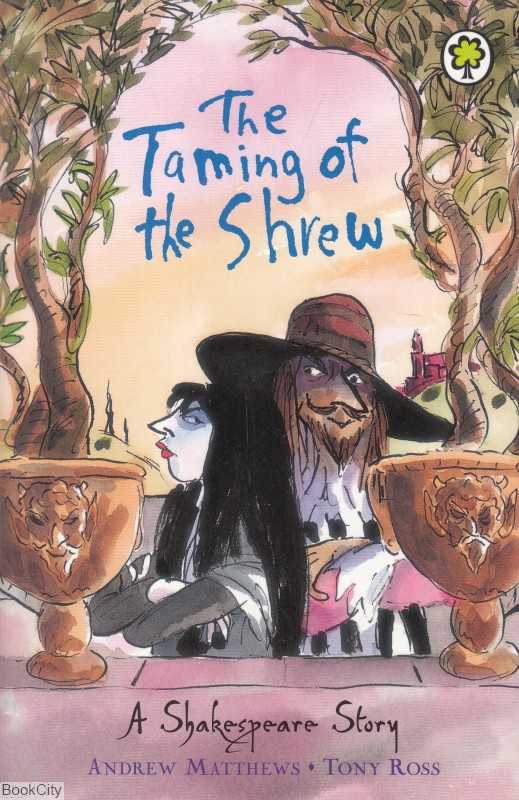 The Taming Of The Shrew Shakespeare Story
