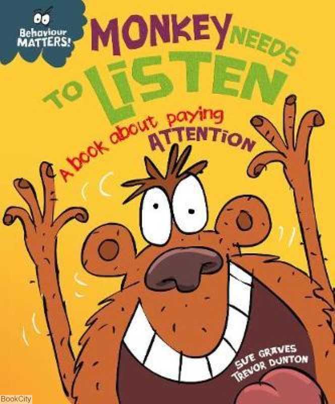 (Monkey Needs To Listen (Behaviour Matters