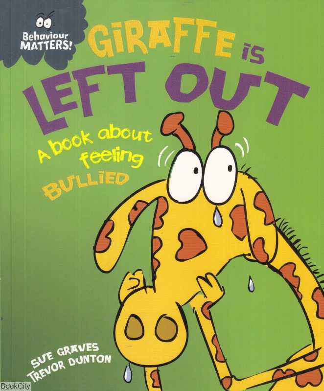 (Giraffe is Left Out (Behaviour Matters