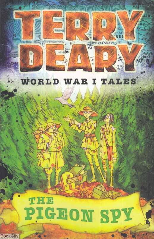 The Pigeon Spy World War I Tales
