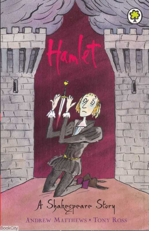 Hamlet A Shakespeare Stories