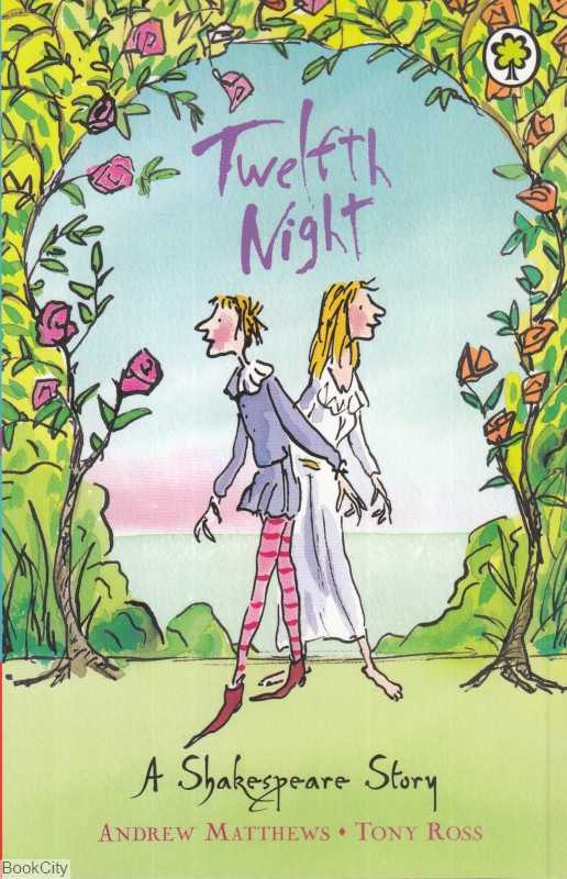 Twelfth Night A Shakespeare Stories