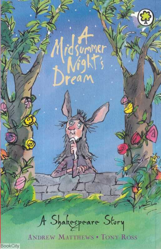 A Midsummer Nights Dream A Shakespeare Stories