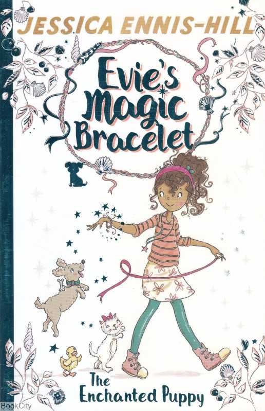 Evies Magic Bracelet the Enchanted Puppy