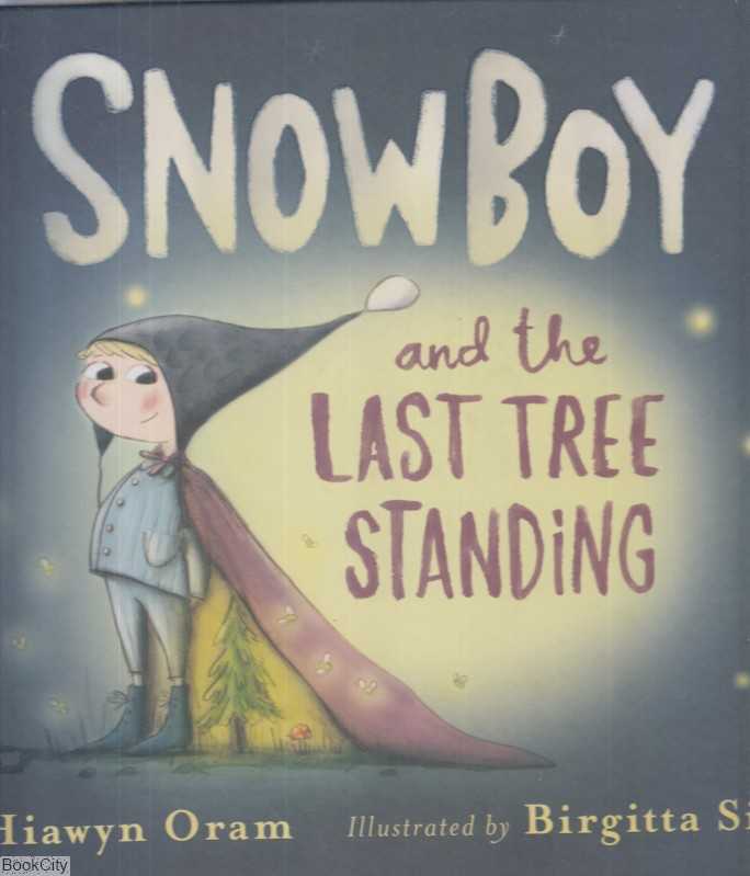 Snow Boy and the Last Tree Standing