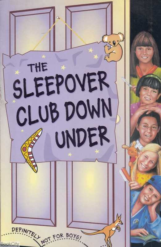 Sleepover Club The Sleepover Club Down Under