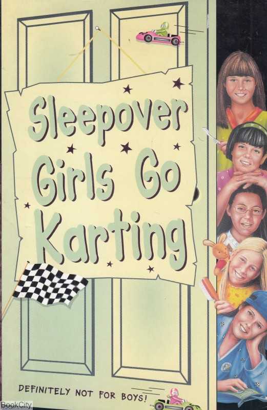 Sleepover Club Sleepover Girls Go Karting