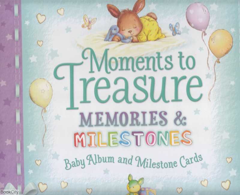 Moments to Treasure Memories and Milestones