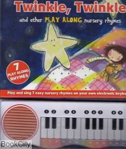 Twinkle Twinkle and other Play Along Nursary Rhymes