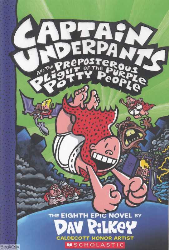 Captain Underpants and the Preposterous Plight Of The Purple Potty People 8