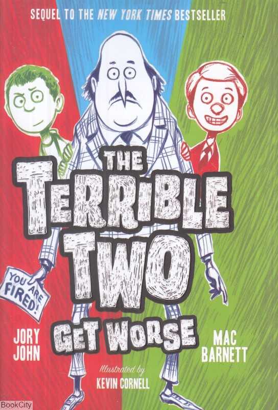 The Terrible Two 2) Get Worse)